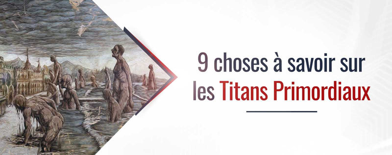 9 titans primordiaux