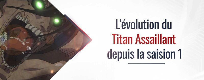 L'évolution du Titan Assaillant depuis la saison 1